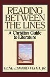 Reading Between the Lines: A Christian Guide to Literature (Turning Point Christian Worldview Series)