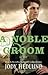 A Noble Groom (Michigan Brides, #2)