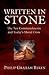 Written in Stone: The Ten Commandments and Today's Moral Crisis