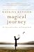 Magical Journey by Katrina Kenison