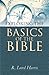 Exploring the Basics of the Bible by R. Laird Harris