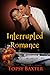 Interrupted Romance