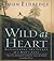 Wild at Heart: Discovering ...