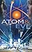 Atom & Eve