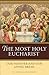 The Most Holy Eucharist