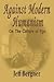 Against Modern Humanism by Jeffrey Thomas Bergner