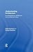 Understanding Architecture: An Introduction to Architecture and Architectural History