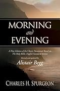 Morning and Evening, Based on the English Standard Version
