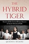 The Hybrid Tiger