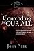 Contending for Our All by John      Piper