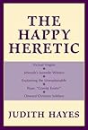 Happy Heretic by Judith L. Hayes