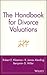 The Handbook for Divorce Valuations by Robert E. Kleeman