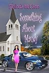 Something About Maudy by Delinda McCann