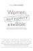 Women, Authority and the Bible by Alvera M. Mickelsen
