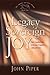 The Legacy of Sovereign Joy: God's Triumphant Grace in the Lives of Augustine, Luther, and Calvin