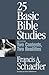 25 Basic Bible Studies by Francis A. Schaeffer