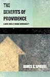 The Benefits of Providence: A New Look at Divine Sovereignty