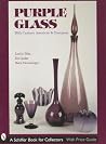 Purple Glass: 20th Century American & European Purple Glass: 20th Century American & European