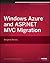 Windows Azure and ASP.Net M...