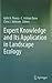 Expert Knowledge and Its Application in Landscape Ecology by Ajith H. Perera