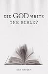 Did God Write the Bible?