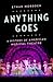 Anything Goes: A History of American Musical Theatre
