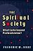 The Spiritual Society by Frederic W. Baue