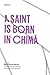 A Saint Is Born in Chima (The Texas Pan American Series)