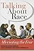 Talking About Race by Julie Landsman