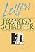Letters of Francis A. Schae...