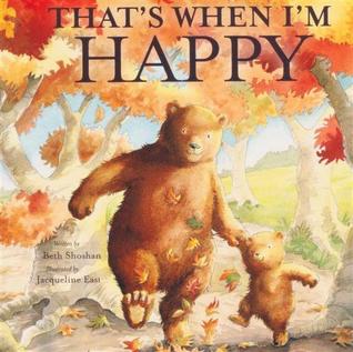 That's When I'm Happy (Meadowside Picture Books)