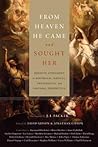 From Heaven He Came and Sought Her by David      Gibson