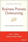 Business Process Outsourcing: Process, Strategies, and Contracts