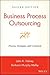 Business Process Outsourcing: Process, Strategies, and Contracts