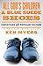 All God's Children and Blue Suede Shoes by Kenneth A. Myers All God's Children and Blue Suede Shoes by Kenneth A. Myers