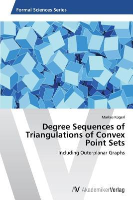 Degree Sequences of Triangulations of Convex Point Sets: Including Outerplanar Graphs