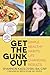 Get the Gunk Out by Shannon Kadlovski
