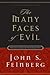 The Many Faces of Evil: Theological Systems and the Problems of Evil (Revised and Expanded Edition)