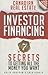 Canadian Real Estate Investor Financing:7 Secrets to Getting All the Money You Want