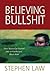 Believing Bullshit: How Not...