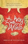 A Way With Words:...