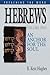 Hebrews: An Anchor for the Soul, Volume 2 (Preaching the Word)