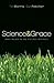 Science and Grace: God's Re...