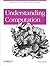 Understanding Computation: Impossible Code and the Meaning of Programs
