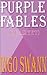 Purple Fables by Ingo Swann