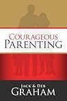 Courageous Parenting