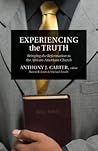 Experiencing the Truth: Bringing the Reformation to the African-American Church