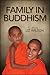Family in Buddhism by Liz Wilson