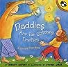 Daddies Are for Catching Fireflies (Puffin Lift-the-Flap)