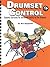Drumset Control: Dynamic Exercises for Increased Facility on the Drumset